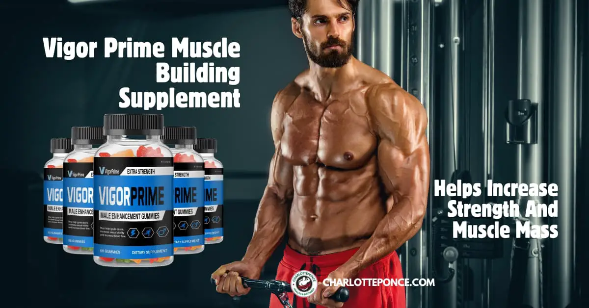 Vigor Prime Muscle Building Supplement