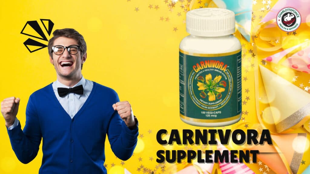 What is Carnivora Supplement? Boosting & Ignite Your Fitness What is Carnivora Supplement