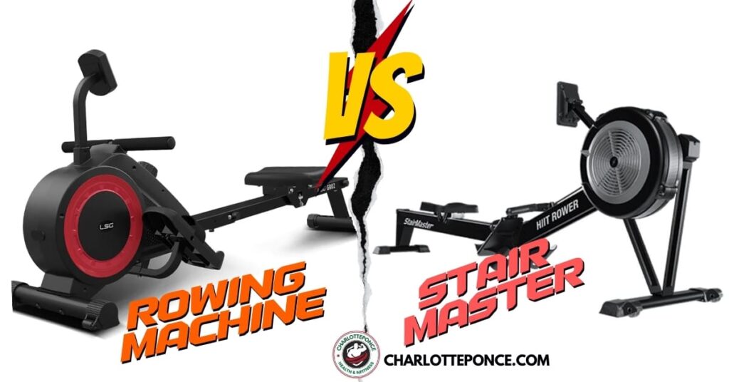 Rowing Machine Vs Stairmaster Ultimate Showdown For Fitness