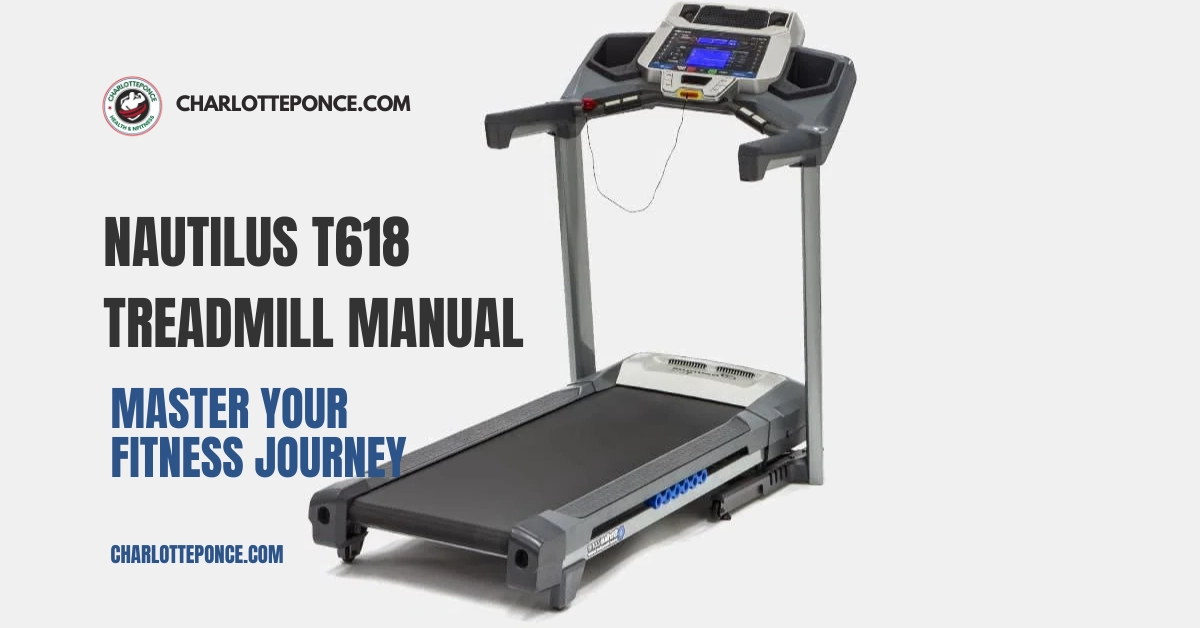 Nautilus T618 Treadmill Manual