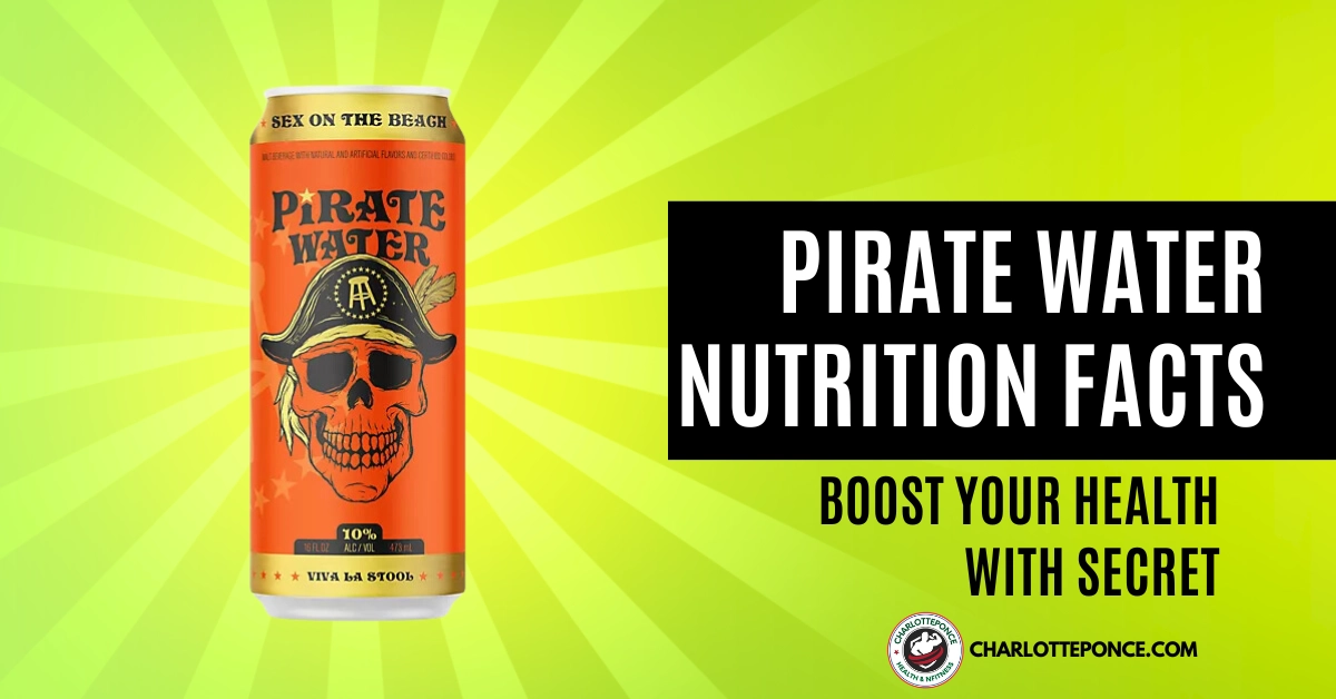 Pirate Water Nutrition Facts