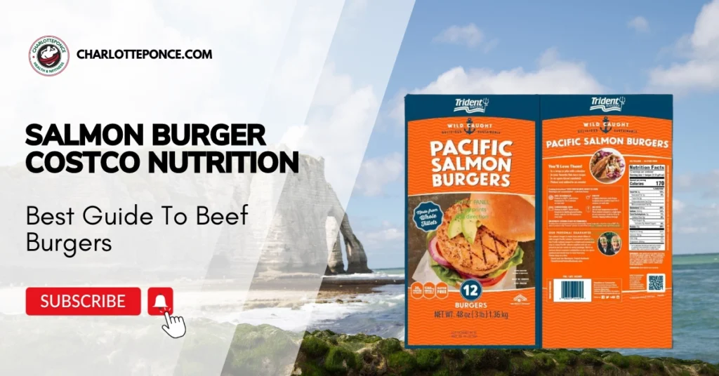 Salmon Burger Costco Nutrition