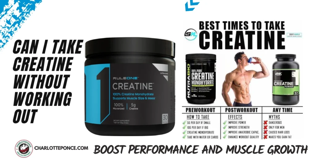 Can I Take Creatine Without Working Out